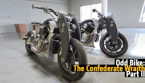 Odd Bike: The Confederate Wraith - Part II