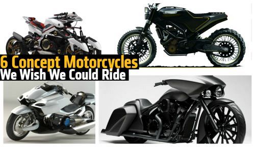 6 Concept Motorcycles We Wish We Could Ride 